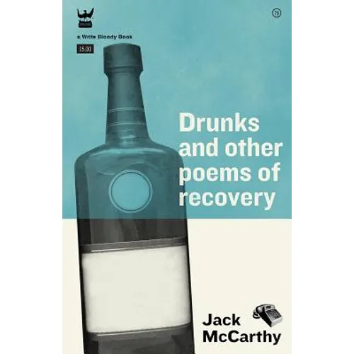 Drunks & Other Poems of Recovery - Paperback