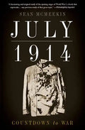 July 1914: Countdown to War - Paperback