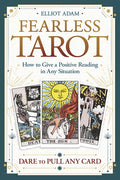 Fearless Tarot: How to Give a Positive Reading in Any Situation - Paperback