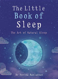 The Little Book of Sleep: The Art of Natural Sleep - Paperback