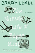 The Miracle Life of Edgar Mint - Paperback