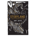 Storyland: A New Mythology of Britain - Hardcover