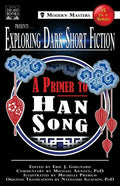 Exploring Dark Short Fiction #5: A Primer to Han Song - Paperback
