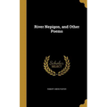 River Nepigon, and Other Poems - Hardcover