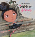 My Ancestors' Wildest Dreams - Hardcover