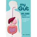 My Gut: IBS, SIBO and other digestive issues - Paperback