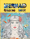 Mermaid Coloring Book: The Ultimate Relaxation and stress relieve mermaid coloring book - Paperback