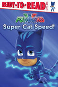 Super Cat Speed!: Ready-To-Read Level 1 - Hardcover