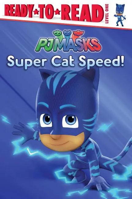Super Cat Speed!: Ready-To-Read Level 1 - Hardcover