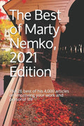 The Best of Marty Nemko, 2021 Edition: The 26 best of his 4,000 articles on improving your work and personal life - Paperback