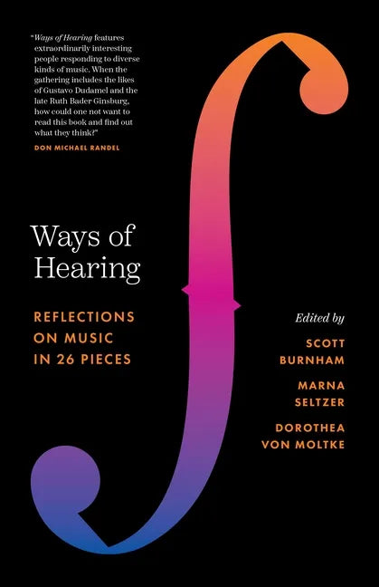 Ways of Hearing: Reflections on Music in 26 Pieces - Paperback