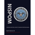 National Industrial Security Program Operating Manual (Nispom) - Paperback