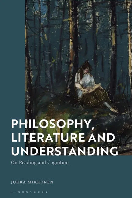 Philosophy, Literature and Understanding: On Reading and Cognition - Paperback