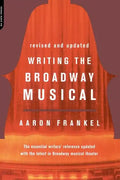 Writing the Broadway Musical - Paperback
