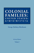 Colonial Families of the United States of America. in Seven Volumes. Volume I - Paperback