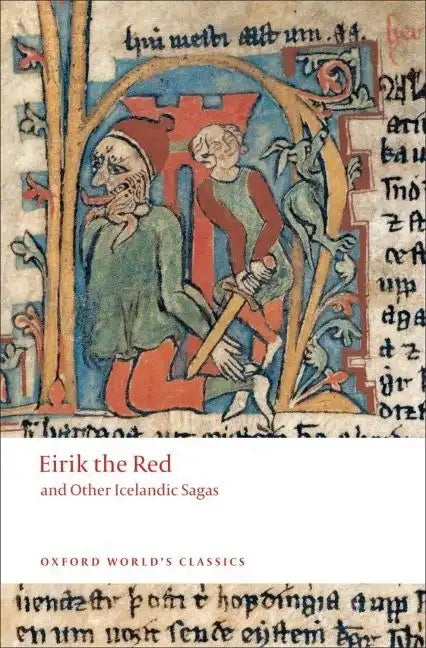Eirik the Red and Other Icelandic Sagas - Paperback
