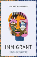 Immigrant: Courage Required - Paperback