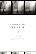 Burning of the Three Fires - Paperback