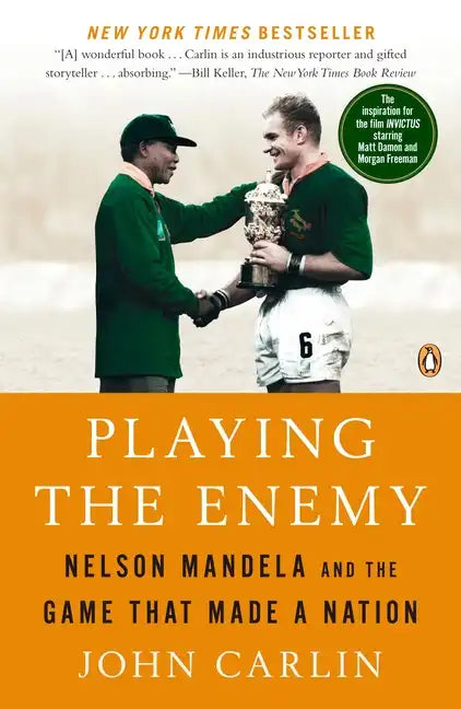 Playing the Enemy: Nelson Mandela and the Game That Made a Nation - Paperback