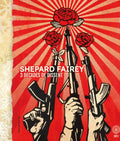 Shepard Fairey: 3 Decades of Dissent - Hardcover