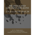 Brahma and Cochin Chickens: Chicken Breeds Book 20 - Paperback