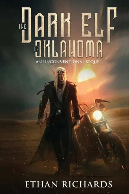 The Dark Elf of Oklahoma - An Unconventional Sequel - Paperback