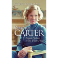 Rosalynn Carter: Equal Partner in the White House - Hardcover