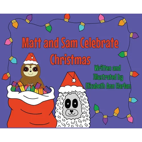 Matt and Sam Celebrate Christmas - Hardcover