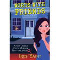 Words With Friends (Angie Gomez Cozy Murder Mystery, Book 3) - Paperback