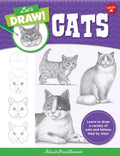 Let's Draw Cats: Learn to Draw a Variety of Cats and Kittens Step by Step! - Paperback