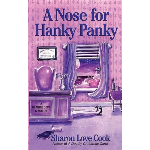 A Nose for Hanky Panky: A Granite Cove Mystery - Paperback