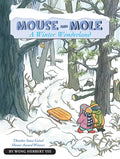 Mouse and Mole, a Winter Wonderland: A Winter and Holiday Book for Kids - Paperback