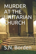 Murder at the Unitarian Church - Paperback