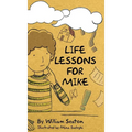 Life Lessons for Mike - Hardcover