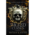 Wicked Curses (The Shadow Realms, Book 7) - Paperback