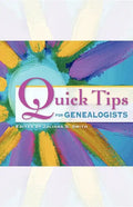 Quick Tips for Genealogists - Paperback