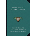 Fenelon And Madame Guyon - Paperback