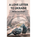A Love Letter To Ukraine - Paperback