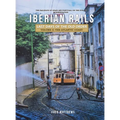 Iberian Rails - Last Days of the Old Order Volume. 3: The Atlantic Coast - Hardcover