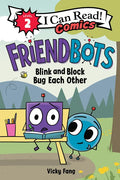 Friendbots: Blink and Block Bug Each Other - Paperback