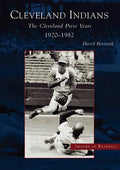 The Cleveland Indians: Cleveland Press Years, 1920-1982 - Paperback