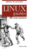 Linux Iptables Pocket Reference - Paperback