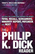 The Philip K. Dick Reader - Paperback