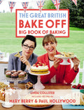 The Great British Bake Off Big Book of Baking - Hardcover