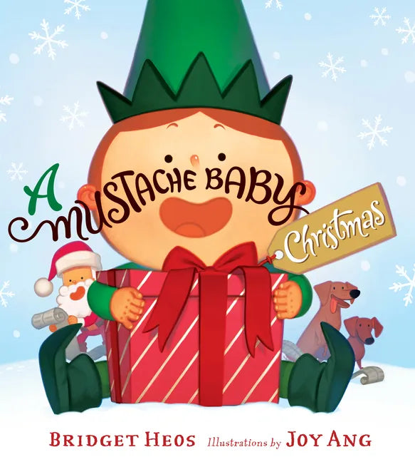 A Mustache Baby Christmas Board Book: A Christmas Holiday Book for Kids - Board Book