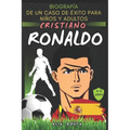 Cristiano Ronaldo: Biograf僘 de un caso de 騙ito para nis y adultos - Paperback
