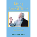 Living With the Eternal Truth: From the Lineage of Golden Sufis - Paperback