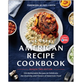 The Great American Recipe Cookbook Season 2 Edition: 100 Memorable Recipes to Celebrate the Diversity and Flavors of American Food - Paperback