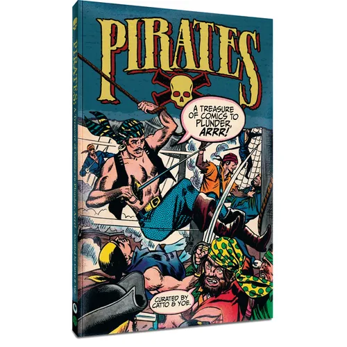 Pirates: A Treasure of Comics to Plunder, Arrr! - Paperback