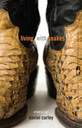Living with Snakes: Stories - Paperback